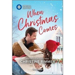 When Christmas Comes - (Bravo Family Ties) by  Christine Rimmer (Paperback) - 1 of 1