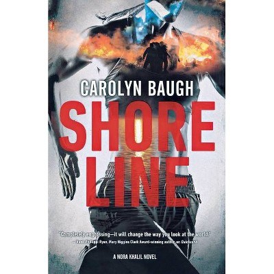 Shoreline - (Detective Nora Khalil) by  Carolyn Baugh (Paperback)