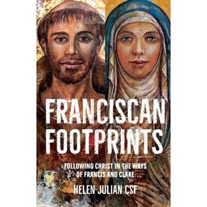 Franciscan Footprints - by  Helen Julian (Paperback) - 1 of 1