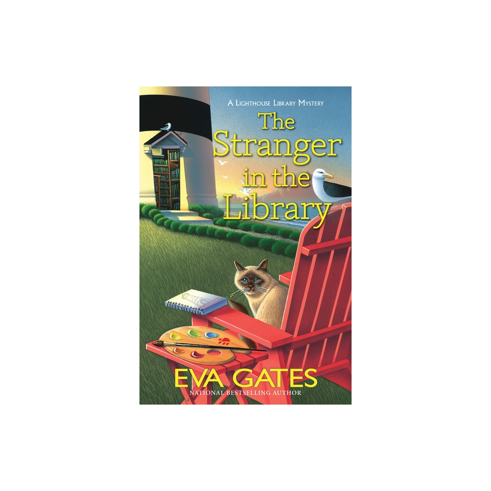 The Stranger in the Library - (Lighthouse Library Mystery) by Eva Gates (Hardcover)