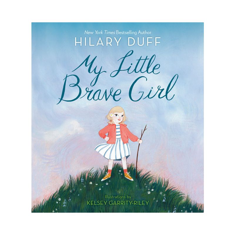 My Little Brave Girl - by Hilary Duff, 1 of 2