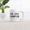 Crazy Dog T-Shirts Dad Joke Champion Mug Funny Fathers Day Novelty Coffee Cup-11oz - 2 of 4
