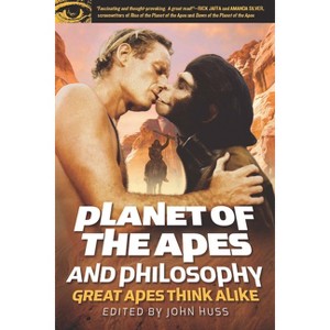 Planet of the Apes and Philosophy - (Popular Culture and Philosophy) by  John Huss (Paperback) - 1 of 1