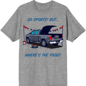 Go Sports! But Where's the Food? Adult Crew Neck Short Sleeve Tee - 1 of 2