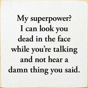 Slickblue My Superpower Quote Sign – Funny Wood Plaque – 7x7 Rustic Humor for Shelf or Desk Décor, Color Options - 1 of 3