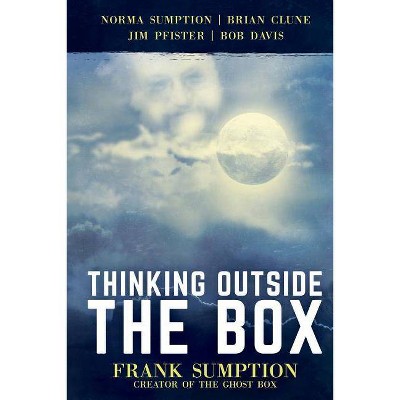 Thinking Outside the Box - by  Norma Sumption & Brian Clune & Jim Pfister (Paperback)