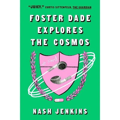 Foster Dade Explores the Cosmos - by Nash Jenkins