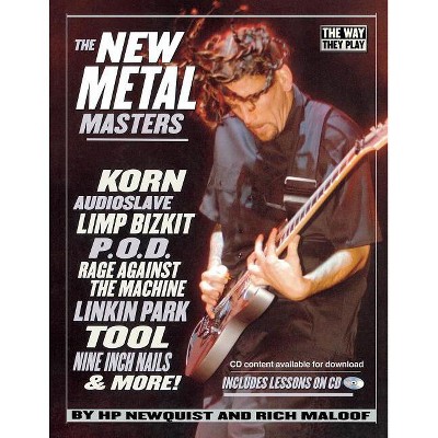 The New Metal Masters - (Way They Play) by  Hp Newquist (Mixed Media Product)