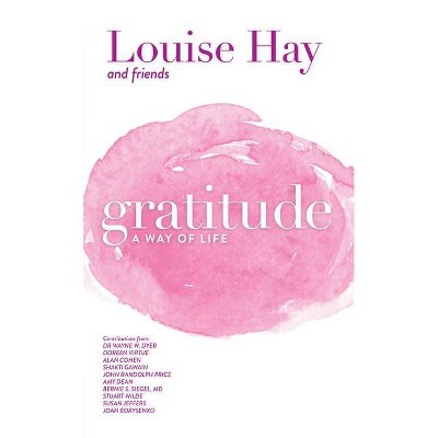 Gratitude - by  Louise L Hay (Paperback)