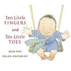 Ten Little Fingers and Ten Little Toes (Hardcover) by Mem Fox - 1 of 1