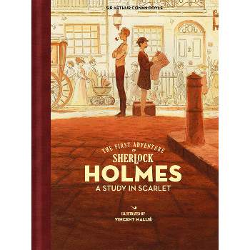 The First Adventure of Sherlock Holmes: A Study in Scarlet - by  Arthur Conan Doyle (Hardcover)
