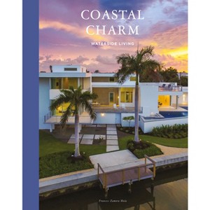 Coastal Charm - by  Francesc Zamora (Hardcover) - 1 of 1