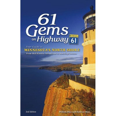 61 Gems on Highway 61 - 2nd Edition by  William Mayo & Kathryn Mayo (Paperback)