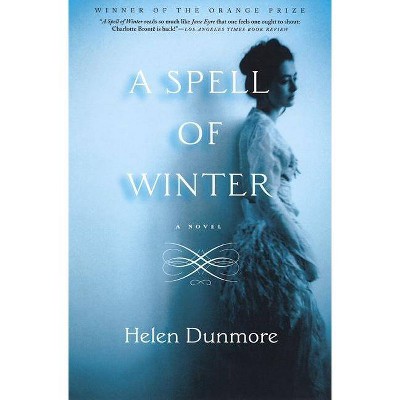 A Spell of Winter - by  Helen Dunmore (Paperback)