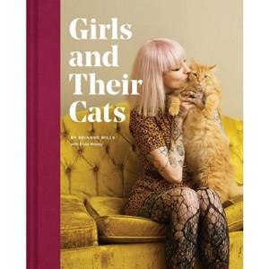 Girls and Their Cats - by  Brianne Wills (Hardcover) - 1 of 1