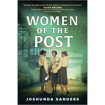 Women of the Post - by  Joshunda Sanders (Paperback)