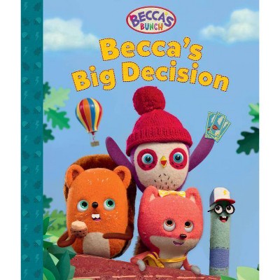 Becca's Bunch: Becca's Big Decision - by  Jam Media (Hardcover)