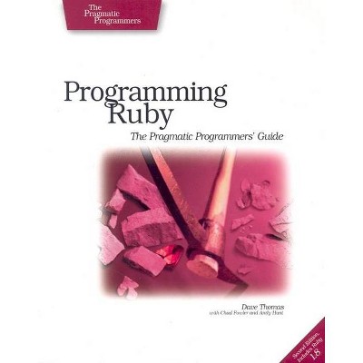 Programming Ruby - 2nd Edition by  Dave Thomas & Chad Fowler & Andy Hunt (Paperback)