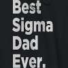 Rerun Island Men's Best Sigma Dad Ever Long Sleeve Graphic Cotton Sweatshirt Hoodie - 2 of 3
