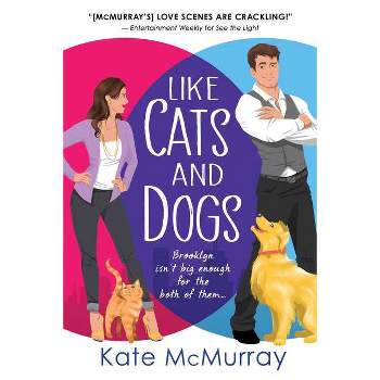 Like Cats and Dogs - (Whitman Street Cat Cafe) by  Kate McMurray (Paperback)