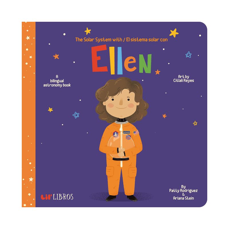 The Solar System with / El Sistema Solar Con Ellen - (Lil' Libros) by  Patty Rodriguez & Ariana Stein (Board Book), 1 of 2