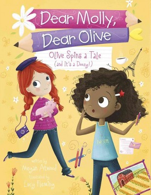 Olive Spins a Tale (And It's a Doozy!) (Paperback) (Megan Atwood)