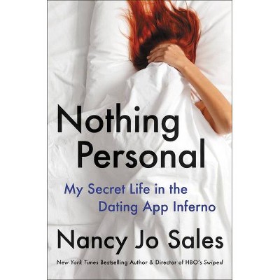 Nothing Personal - by  Nancy Jo Sales (Hardcover)