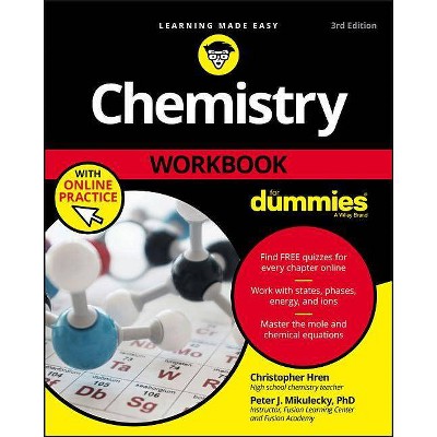 Chemistry Workbook for Dummies with Online Practice - 3rd Edition by  Chris Hren & Peter J Mikulecky (Paperback)