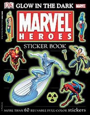 Ultimate Sticker Book: Glow in the Dark: Marvel Heroes - by  DK (Mixed Media Product)