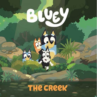 The Creek - (Bluey) by  Penguin Young Readers Licenses (Paperback)