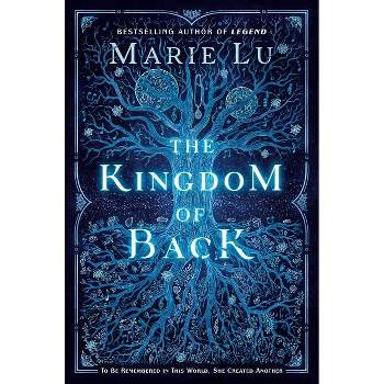 The Kingdom of Back - by  Marie Lu (Paperback)