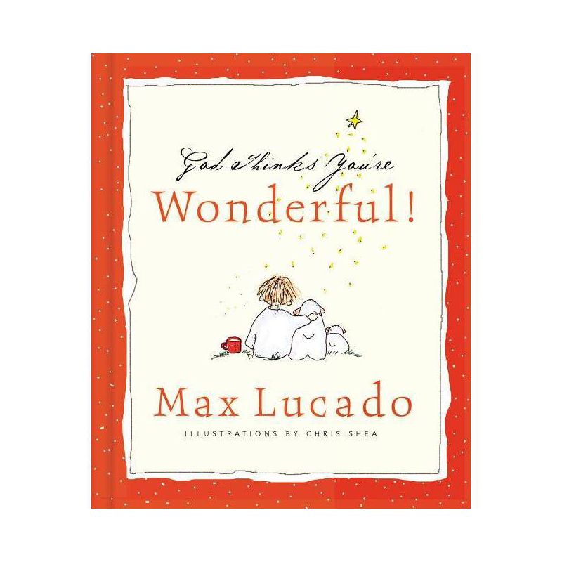 God Thinks You're Wonderful - by  Max Lucado (Hardcover), 1 of 2