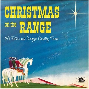 Various Artists - Christmas On The Range: 26 Festive And Swingin' Country Tunes (Various Artists) (CD) - 1 of 1