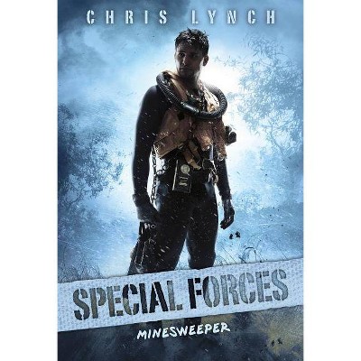 Minesweeper (Special Forces, Book 2), 2 - by  Chris Lynch (Hardcover)