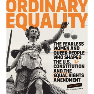 Ordinary Equality - by  Kate Kelly (Hardcover) - 1 of 1