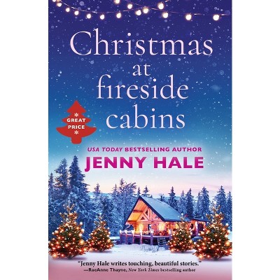 Christmas at Fireside Cabins - by Jenny Hale (Paperback)