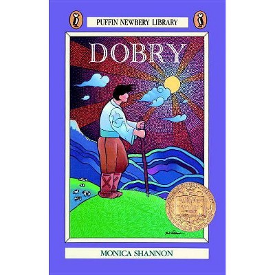 Dobry - (Puffin Newberry Library) by  Monica Shannon & Atanas Katchamakoff (Paperback)