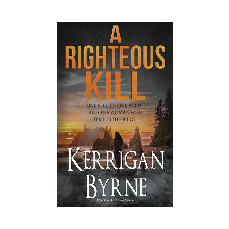 A Righteous Kill - (A Shakespearean Suspense Book) by  Kerrigan Byrne (Paperback), 1 of 2