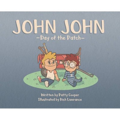 John John - by  Patty Cooper (Hardcover)