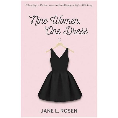 Nine Women, One Dress - by  Jane L Rosen (Paperback)