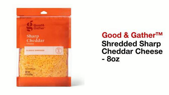 Shredded Sharp Cheddar Cheese - 8oz - Good & Gather&#8482;, 2 of 5, play video