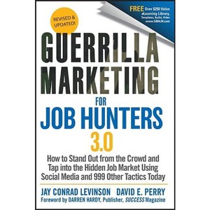 Guerrilla Marketing for Job Hunters 3.0 - 3rd Edition by  Jay Conrad Levinson & David E Perry (Paperback) - 1 of 1