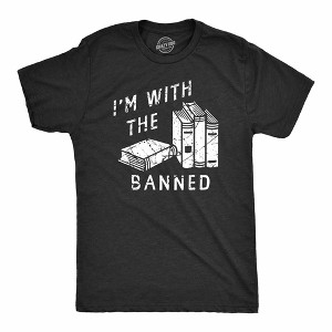 Mens Im With The Banned T Shirt Funny Anti Censorship Book Reading Lovers Joke Tee For Guys - Crazy Dog Men's T Shirt - 1 of 4