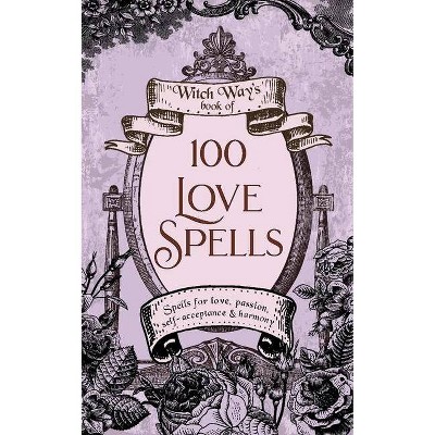 Love Spells - (Pocket Spell Books) by Minerva Radcliffe (Hardcover)