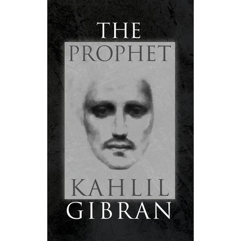 The Prophet - By Kahlil Gibran (hardcover) : Target