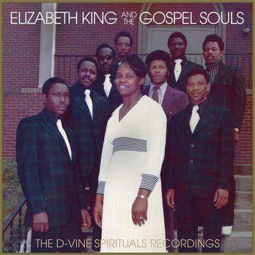 King, Elizabeth & The Gospel Souls - D-Vine Spirituals Recordings (CD)