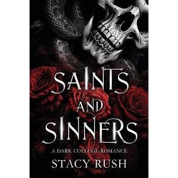 Saints and Sinners - Large Print by Stacy Rush