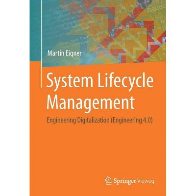 System Lifecycle Management - by  Martin Eigner (Paperback)