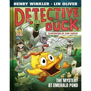 Detective Duck: The Mystery at Emerald Pond (Detective Duck #3) - by  Henry Winkler & Lin Oliver (Hardcover) - 1 of 1