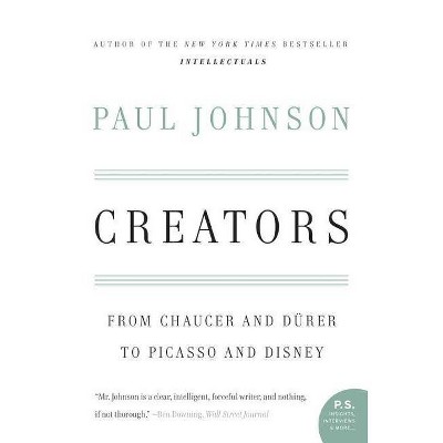 Creators - (P.S.) by  Paul Johnson (Paperback)